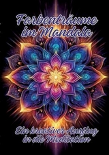 Farbenträume im Mandala - Ela ArtJoy
