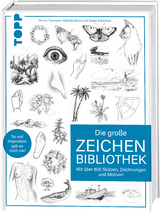 Die große Zeichenbibliothek - Melinda Simon, Dorina Tessmann, Sergej Schachow