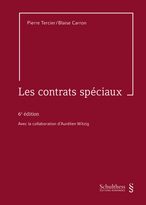 Les contrats spéciaux - Pierre Tercier, Blaise Carron