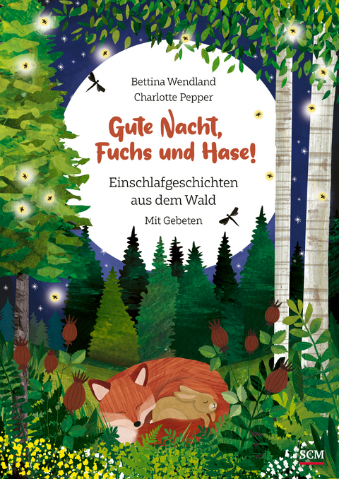 Gute Nacht, Fuchs und Hase! - Bettina Wendland