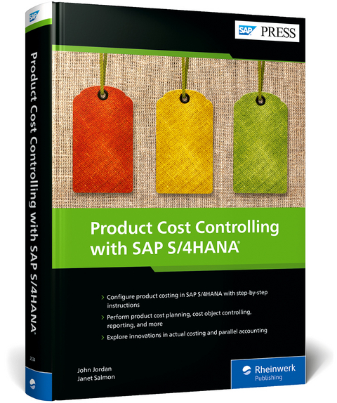 Product Cost Controlling with SAP S/4HANA - John Jordan, Janet Salmon