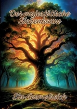 Der majestätische Eichenbaum - Ela ArtJoy