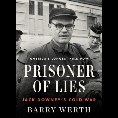 Prisoner of Lies - Barry Werth