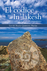 El Códice In''lakesh -  Liz del Rocio Quintero Macias