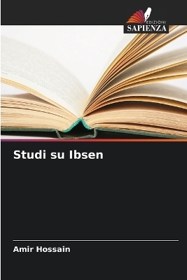 Studi su Ibsen - Amir Hossain