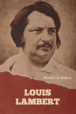 Louis Lambert - Honor� de Balzac
