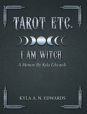 I Am Witch. - Kyla A N Edwards