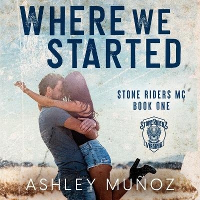 Where We Started - Ashley Munoz