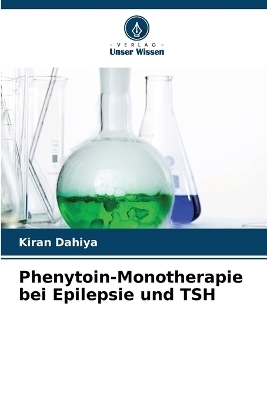 Phenytoin-Monotherapie bei Epilepsie und TSH - Kiran Dahiya