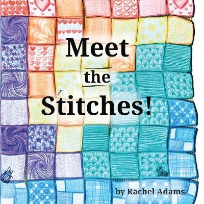 Meet the Stitches - Rachel Adams