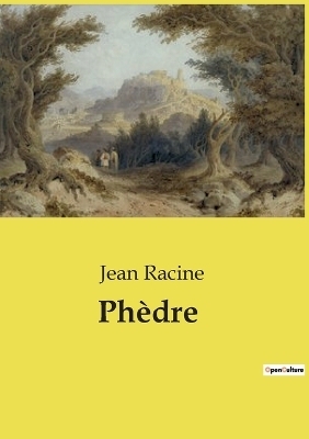 Ph�dre - Jean Racine