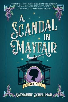 A Scandal in Mayfair - Katharine Schellman