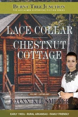 Lace Collar & Chestnut Cottage - Joann Klusmeyer