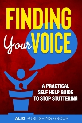 Finding Your Voice -  Alio Publishing Group, Dominick Barbara