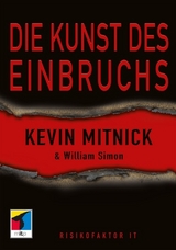 Die Kunst des Einbruchs -  Kevin Mitnick,  William L. Simon