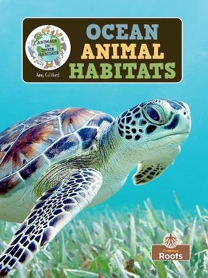 Ocean Animal Habitats - Amy Culliford
