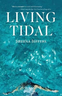 Living Tidal - Sheena Jeffers