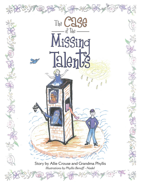 The Case of the Missing Talents - Phyllis Benoff-Nadel