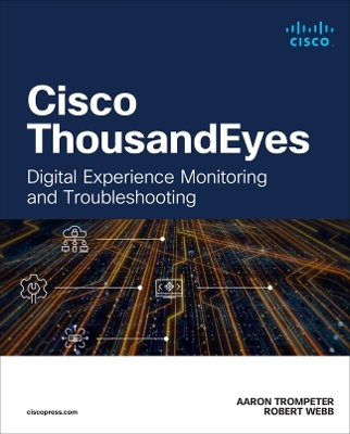 Cisco ThousandEyes - Aaron Trompeter, Robert Webb