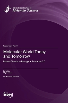 Molecular World Today and Tomorrow