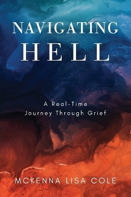 Navigating Hell - McKenna Lisa Cole