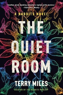 The Quiet Room - Terry Miles