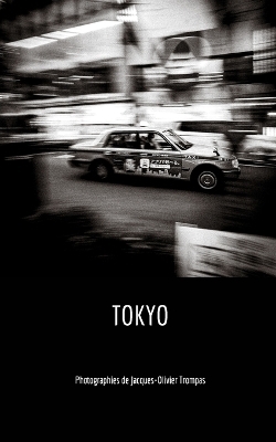 Tokyo - Jacques-Olivier Trompas