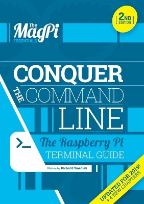 Conquer the Command Line - Richard Smedly