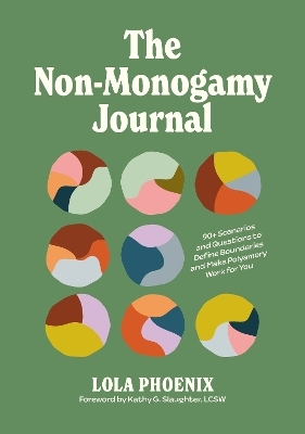 The Non-Monogamy Journal - Lola Phoenix