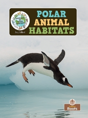 Polar Animal Habitats - Amy Culliford