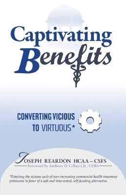 Captivating Benefits - Joseph Reardon