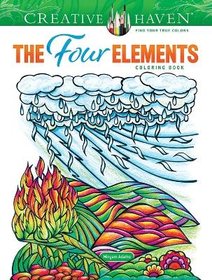 Creative Haven the Four Elements Coloring Book - Miryam Adatto