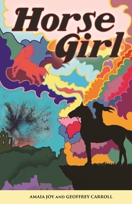 Horse Girl - Amaia Joy, Geoffrey Caroll