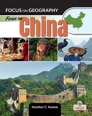 Focus on China - Heather C Hudak