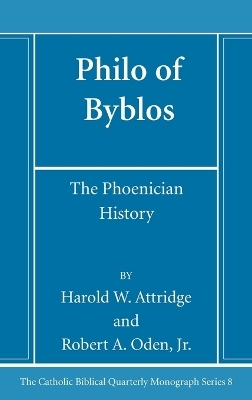 Philo of Byblos - Harold W Attridge, Robert A Oden