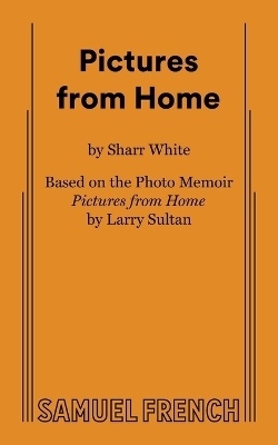 Pictures from Home - Sharr White