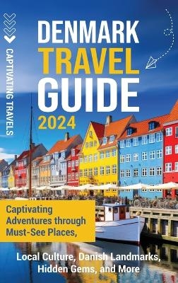 Denmark Travel Guide - Captivating Travels