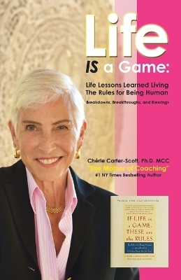 Life IS a Game - Chérie Carter-Scott MCC