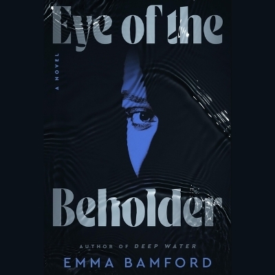 Eye of the Beholder - Emma Bamford