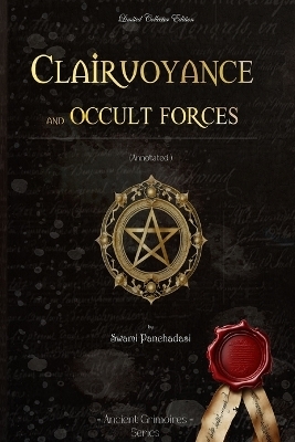 Clairvoyance and Occult Forces - Swami Panchadasi