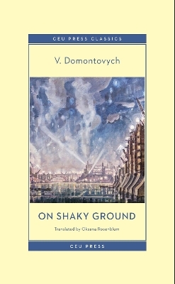 On Shaky Ground - V. Domontovych