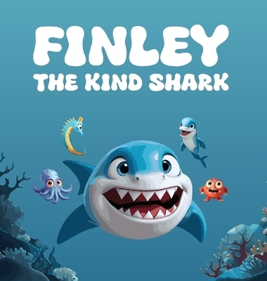 Finley The Kind Shark - Mapesho Daniel