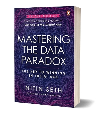 Mastering the Data Paradox - Nitin Seth
