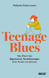 Teenage Blues - Melanie Hubermann