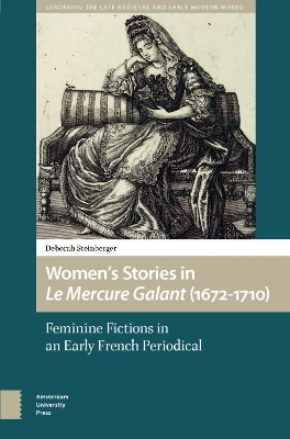 Women’s Stories in Le Mercure Galant (1672-1710) - Deborah Steinberger