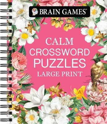 Brain Games - Calm: Crossword Puzzles - Large Print -  Publications International Ltd,  Brain Games