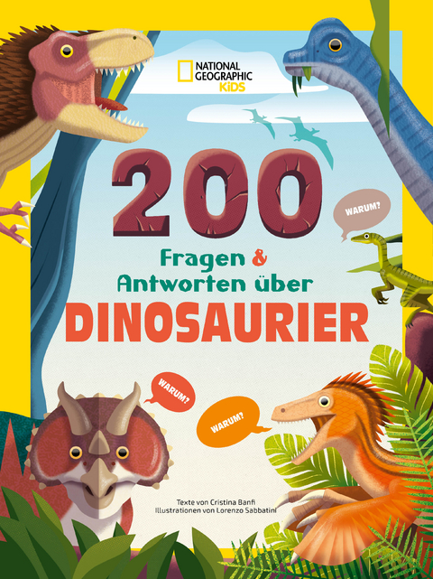 Dinosaurier. Frage- und Antwortbuch, mit 200 Fragen zu spannenden Naturthemen (200 Fragen & Antworten) - Cristina Banfi