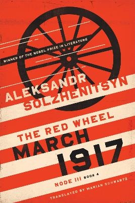 March 1917 - Aleksandr Solzhenitsyn