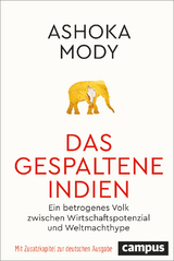 Das gespaltene Indien - Ashoka Mody