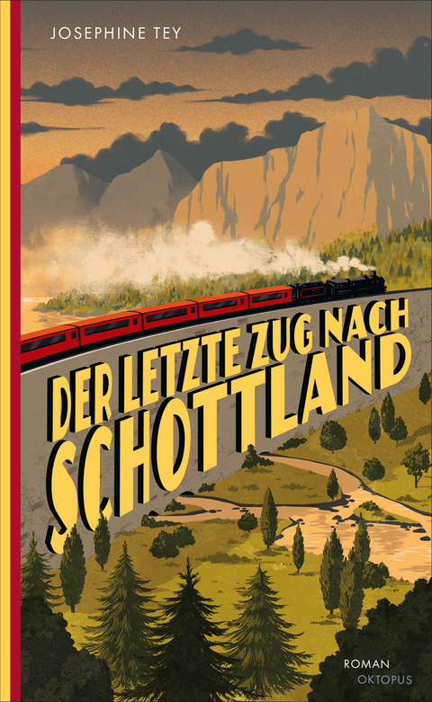 Der letzte Zug nach Schottland - Josephine Tey